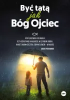 Być Tatą Jak Bóg Ojciec
