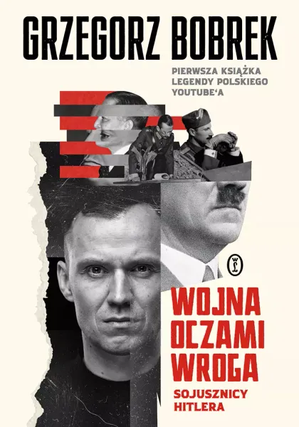 Wojna oczami wroga. Sojusznicy Hitlera zdjęcie 1