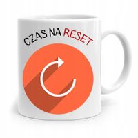 Kubek Informatyka Programisty Czas Na Reset Z Nadrukiem Ze Zdjęciem
