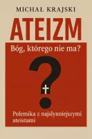 Ateizm. Bóg którego nie ma?