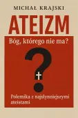 Ateizm. Bóg którego nie ma?