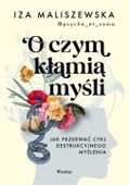 O czym kłamią myśli Iza Maliszewska