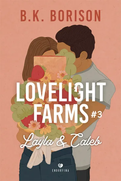 Lovelight Farms #3. Layla & Caleb zdjęcie 1