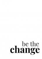 Plakat 13x18cm Z Napisami Nowoczesny Cytat  Be The Change