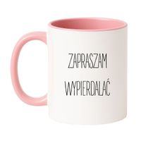 KUBEK "ZAPRASZAM WYPIERDALAĆ" Wzór - Klasyczny Biało-Różowy 330 ml