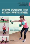 Wybrane zagadnienia teorii metodyki i praktyki fitnessu