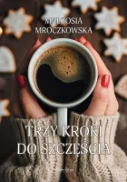 Trzy kroki do szczęścia