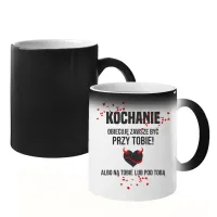 Kochanie, obiecuję zawsze być przy Tobie  magiczny kubek Walentynki