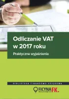 Odliczanie Vat W 2017 Roku. Praktyczne Wyjaśnienia