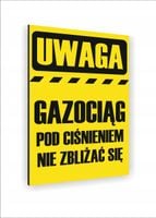 Tabliczka znak informacyjny dibond nadruk UV 20X15 UWAGA GAZOCIĄG