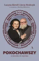 Pokochawszy. O Miłości W Języku