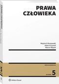 Prawa człowieka Adam Krzywoń;Marcin Wiącek;Wojciech Brzozowski