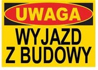 BTO-35  - ZNAK TABLICA budowlana wyjazd z budowy