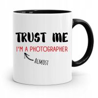 Kubek Czarny Dla Fotografa Trust Me Prezent Z Nadrukiem Ze Zdjęciem