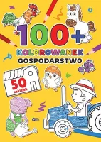100+ Kolorowanek. Gospodarstwo