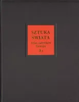 Sztuka świata. Tom 15. Atlas zabytków. Europa A-K