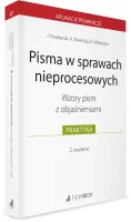 Pisma w sprawach nieprocesowych. Wzory pism z objaśnieniami