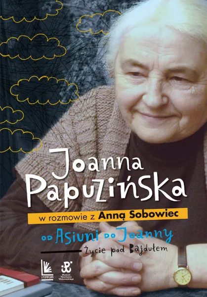 Od Asiuni do Joanny. Życie pod Bajdułem zdjęcie 1