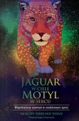Jaguar w ciele, motyl w sercu