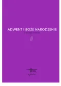 Adwent i Boże Narodzenie. Przewodnik