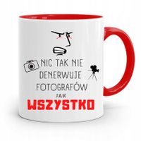 Kubek Czerwony Fotograf Wszystko Denerwuje Prezent Z Nadrukiem Ze Zdjęciem