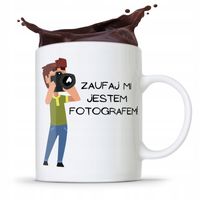 Kubek Dla Fotografa Zaufaj Mi Jestem Fotografem Z Nadrukiem Ze Zdjęciem