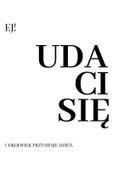 Plakat 20x30cm  Z Napisami Nowoczesny Cytat Uda Ci Się