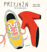 Przyjaźń. To, Co Nas Łączy