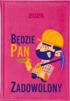KALENDARZ A5 2026 DZIENNY terminarz z nadrukiem BĘDZIE PAN ZADOWOLONY