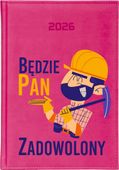 KALENDARZ A5 2026 DZIENNY terminarz z nadrukiem BĘDZIE PAN ZADOWOLONY