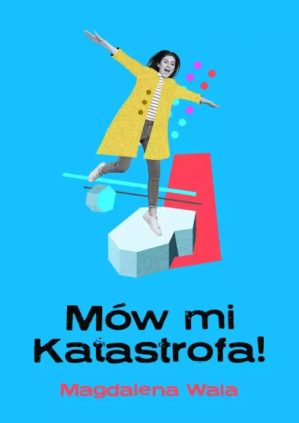 Mów mi Katastrofa! zdjęcie 1
