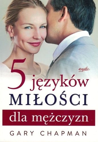 5 języków miłości dla mężczyzn Gary Chapman na Arena.pl