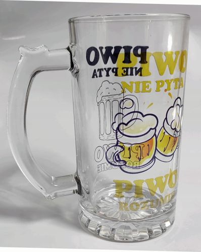 Kufel szklany zabawny prezent Z NADRUKIEM PIWO NIE PYTA PIWO ROZUMIE na Arena.pl