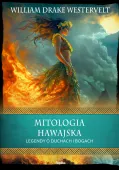 Mitologia hawajska. Legendy o duchach i bogach
