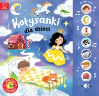 Kołysanki dla dzieci. Słuchaj i śpiewaj!