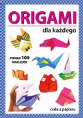 Origami dla każdego