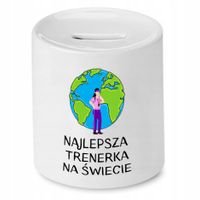 Dla Trenera Prezent Skarbonka Najlepszy Na Świecie Z Nadrukiem Ze Zdjęciem