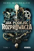 Stalking Jack the Ripper. Tom 1. Jak podejść Rozpruwacza
