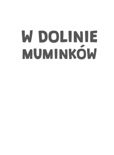W Dolinie Muminków na Arena.pl
