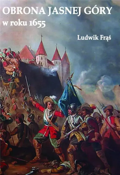 Obrona Jasnej Góry w roku 1655 zdjęcie 1
