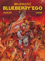 MŁODOŚĆ BLUEBERRY'EGO T. 1 JEAN-MICHEL..