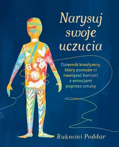 Narysuj swoje uczucia Rukmini Poddar na Arena.pl