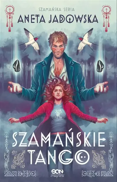Trylogia szamańska. Tom 2. Szamańskie tango zdjęcie 1