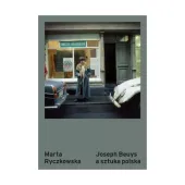 Joseph Beuys a sztuka polska