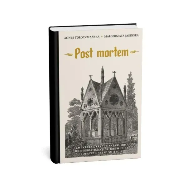 Post mortem. Cmentarze, krypty, katakumby zdjęcie 1