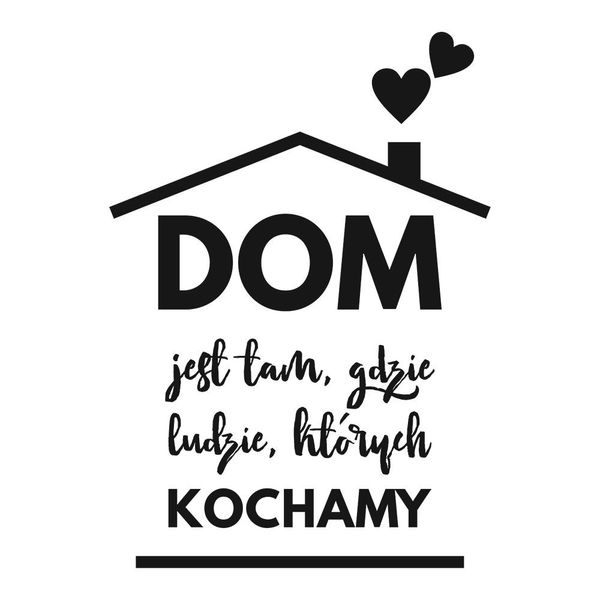 Naklejka Dom Jest Tam N092 L zdjęcie 2