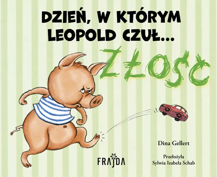 Dzień, w którym Leopold czuł... złość zdjęcie 1