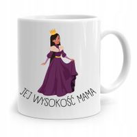 Kubek Prezent Dla Mamy Matki Jej Wysokość Mama Z Nadrukiem Ze Zdjęciem