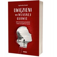 Uwięzieni we własnej głowie. Jak zrozumieć