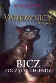Wojownicy. Manga. Tom 1. Bicz. Początek Legendy